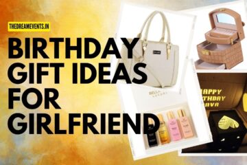 Unique Gift Ideas for Girlfriend: 10 Useful Birthday Gifts