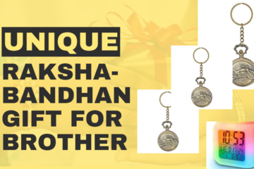 Unique Rakshabandhan gift for brother