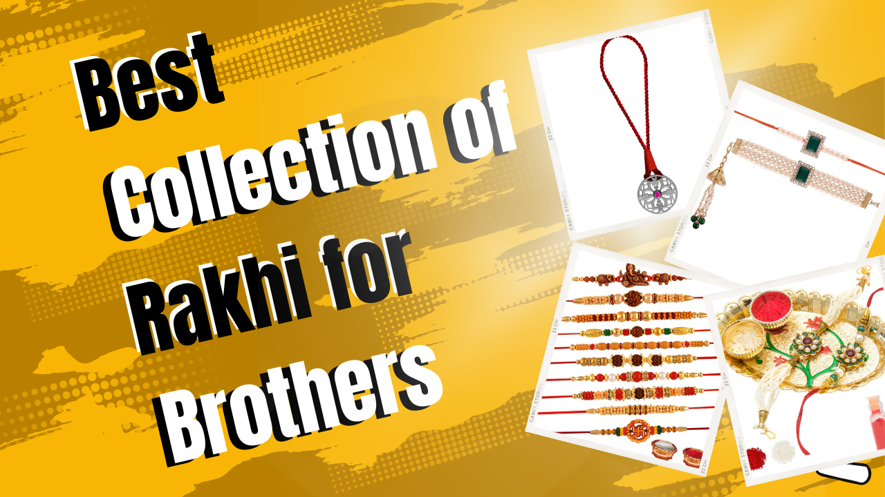 Best collection of Rakhi for brothers