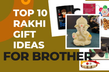 Rakhi Gift Ideas for Brother: Celebrate Raksha Bandhan with Thoughtful Presents