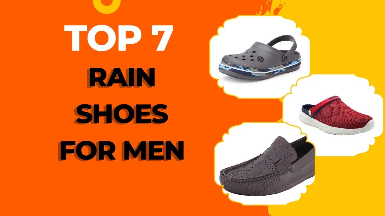 Top 7 Rain Shoes for Men: Stay Dry in Style