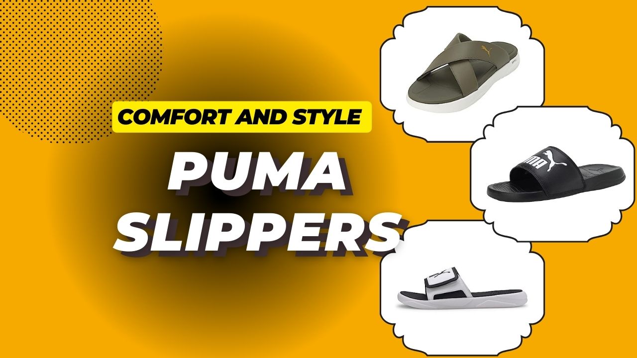 Comfort and Style Combined: Discover the Perfect Puma Slippers for Every Occasion