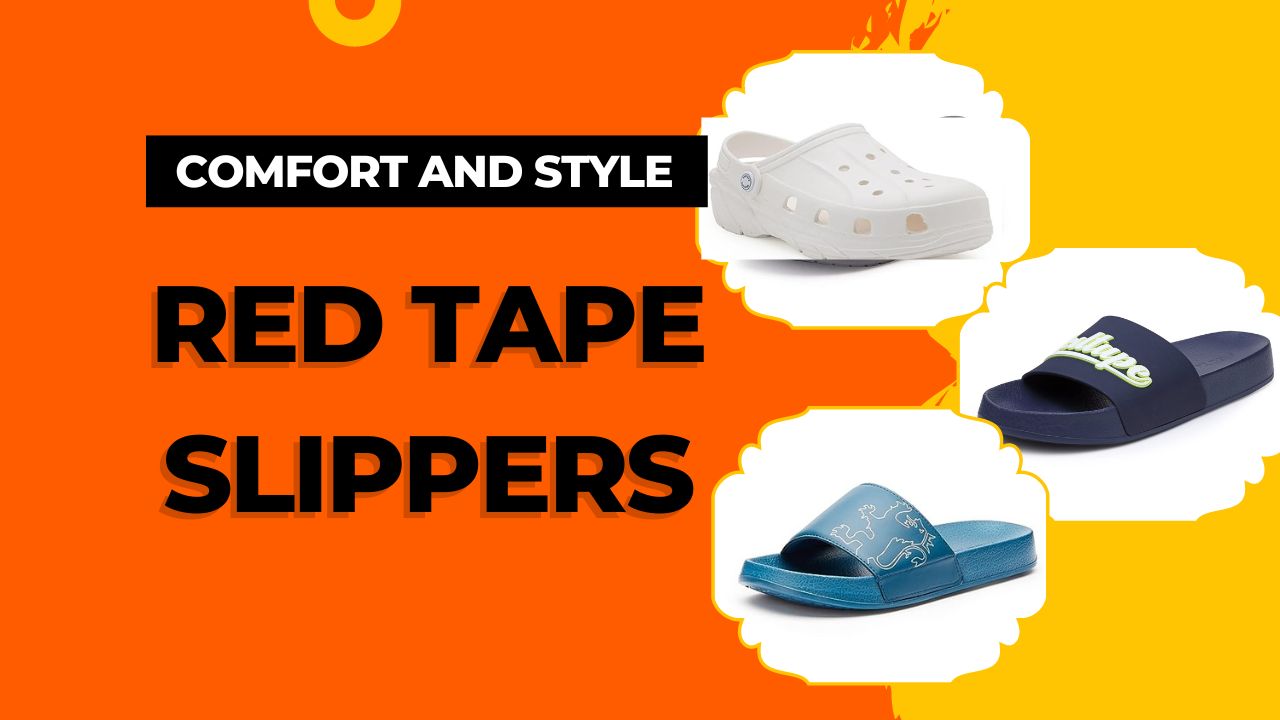 Comfort and Style with Red Tape Slippers